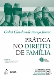 Prática no Direito de Família - 12ªEd. 2020