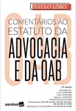 Comentários ao Estatuto da Advocacia e da OAB - 13ª Ed. 2020