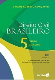 Direito Civil Brasileiro Vol. 5 - 15ªEd. 2020: Direito das Coisas