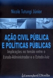 Ação Civil Pública e Políticas Públicas