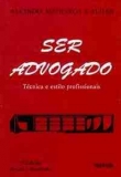 Ser Advogado: Técnica e Estilo Profissionais