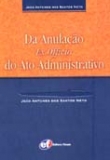 Anulação ex Officio do Ato Administrativo, Da