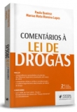 Comentários à Lei de Drogas - 2ªEd. 2018