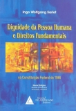 Dignidade da Pessoa Humana e Direitos Fundamentais - 9ª Ed. 2012