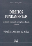 Direitos Fundamentais - Conteúdo Essencial, Restrições e Eficácia - 2ª Ed. 2010