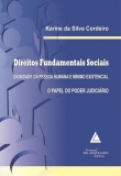 Direitos Fundamentais Sociais - Dignidade da Pessoa Humana e Mínimo Existencial