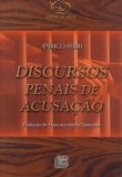 Discursos Penais de Acusação - Col. Clássicos do Direito