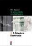 A Ditadura Derrotada - Col. Ditadura - Vol. 3 - 2ª Ed. 2014