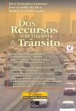 Dos Recursos em Matéria de Trânsito - 9ª Edição 2010
