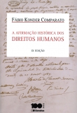A Afirmação Histórica Dos Direitos Humanos - 9ª Ed. 2015