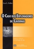 O Caso dos Exploradores de Cavernas