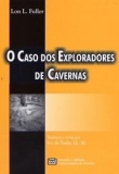 O Caso dos Exploradores de Cavernas