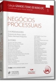 Negócios Processuais - Vol.1 - Coleção Grandes Temas Do Novo Cpc - 2ª Edição 2016
