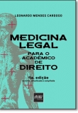 Medicina Legal: Para o Acadêmico de Direito - 4ª Edição 2016