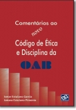Comentários ao Novo Código de Ética e Disciplina da OAB