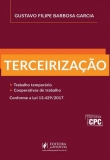 Terceirização - Trabalho temporário e Cooperativas de trabalho - 1ª Edição 2017