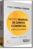 Novo Manual de Direito Comercial: Direito de Empresa - 29ª Edição 2017