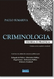 Criminologia: Teoria e Prática - 4ª Edição 2017