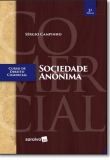 Curso de Direito Comercial: Socidade Anônima - 2ª Edição 2017