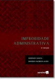 Improbidade Administrativa - 9ª Edição 2017