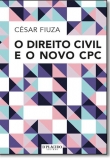 Direito Civil e o Novo CPC - 1ª Edição 2016