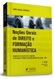Noções Gerais de Direito e Formação Humanística - 2ªEd. 2018