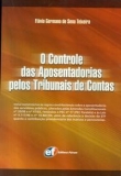 O Controle das Aposentadorias Pelos Tribunais de Contas