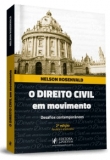 O Direito Civil em Movimento - Desafios contemporâneos - 2ªEd. 2018