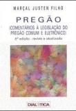 Pregão - Comentários À Legislação do Pregão Comum e Eletrônico 