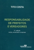 Responsabilidade de Prefeitos e Vereadores - 5º Ed.