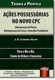 Ações Possessórias no No Novo Cpc: Teoria E Prática - Para O Dia A Dia, Exame Da Ordem E Concursos - 2ª Edição 2017